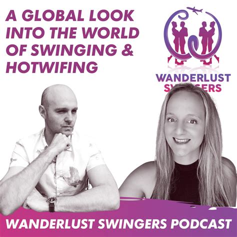 hotwife swinger|Wanderlust Swingers .